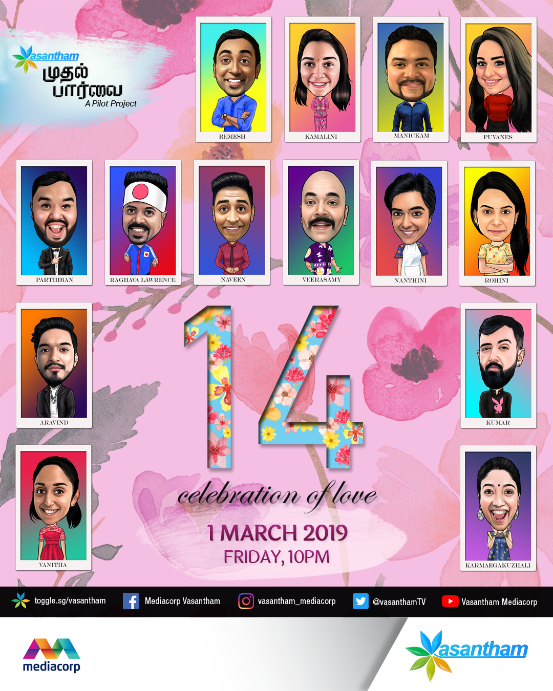    Vasantham Muthal Paarvai will feature pilot episodes of five dramas: 14, Avatharam, Amaithi Padai, Aasai and Mugam. Photo courtesy: Mediacorp