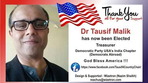 Dr Tausif Malik announced new Treasurer for Democrats Abroad India