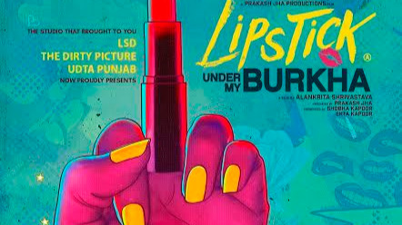 Poster of ‘Lipstick Under My Burkha’: Dash of rebellion