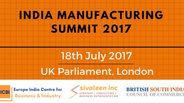 18th India Manufacturing Summit to be held in seven days at UK Parliament